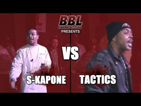 Tactics vs S-Kapone