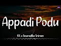 𝗔𝗽𝗽𝗮𝗱𝗶 𝗣𝗼𝗱𝘂 (Lyrics) - Ghilli | Vijay | Trisha | KK x Anuradha | Vidyasagar /\ #AppadiPodu