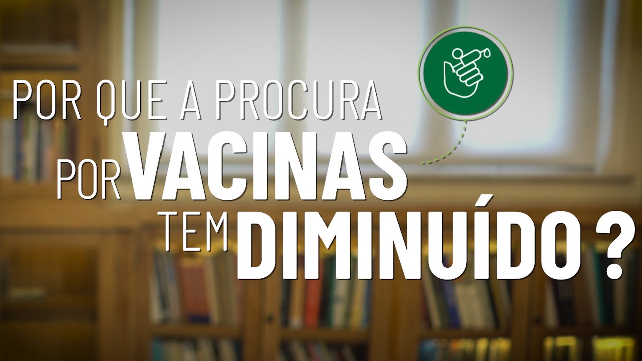 Por que a procura por vacinas tem diminuído?