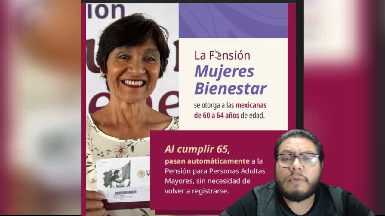 PENSION MUJERES BIENESTAR! de 60 a 64 años pase automatico a pension adultos mayores en octubre 2026