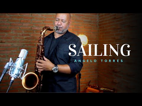 SAILING (Christopher Cross) Sax Angelo Torres - Saxophone Cover - AT Romantic CLASS #10