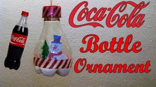 How To Make A Coca-Cola Christmas Ornament