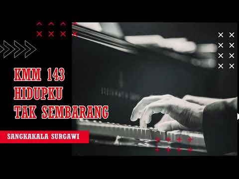 KIDUNG MUDA MUDI  143 HIDUPKU TAK SEMBARANG
