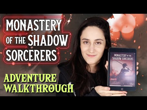 Monastery of the Shadow Sorcerers 5E D&D Adventure Walkthrough