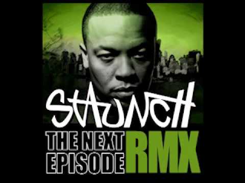 Staunch - The Next Episode [RMX]
