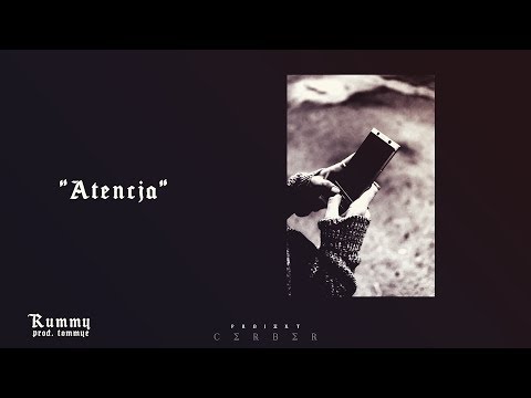 Rummy "atencja" (prod.tommye) @projektcerber