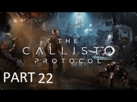 The Callisto Protocol Walkthrough Gameplay 22