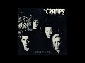 The Cramps  - 1979  ⚡  Gravest Hits (EP) ♫