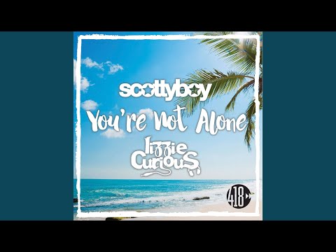 You're Not Alone (Radio Edit)