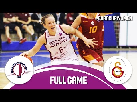 Yakin Dogu Universitesi (TUR) v Galatasaray (TUR) - Full Game - Semi-Final - EuroCup Women 16/17