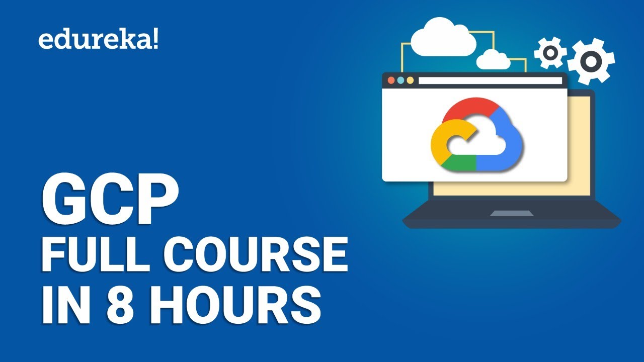Google Cloud Platform Full Course