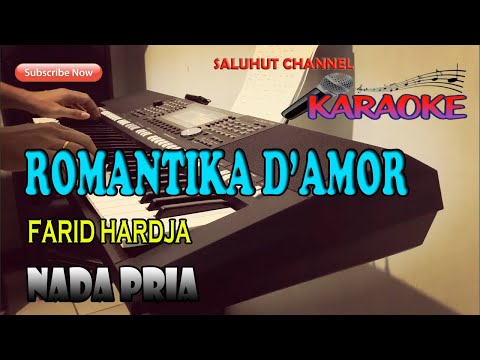 ROMANTIKA D AMOR [FARID HARDJA] KARAOKE NADA PRIA D=DO