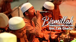 Download lagu [NEW] Bismillah Tawassalna Billah - Voc.Cak Ghofur - Majelis Sekar Langit mp3