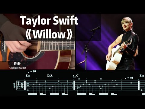 Acoustic Guitar Riff | 02.Taylor Swift - Willow (TAB)