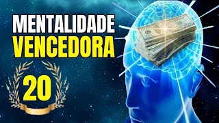 Mindset: Como Ter a Mentalidade Certa e Vencedora #20: O Dirio