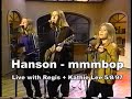 Hanson Mmmbop Live With Regis Kathie Lee 5 8 97 HQ Stereo