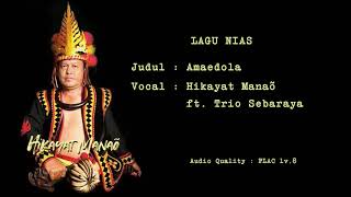 Download lagu Hikayat Manaõ ft. Trio Sebaraya - Amaedola (Audio FLAC Lv.8) mp3 Download lagu Hikayat Manaõ ft. Trio Sebaraya - Amaedola (Audio FLAC Lv.8) mp3