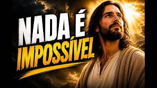 Nada é Impossível Para Deus — Então Pare de Limitar Sua Fé