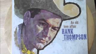 Hank Thompson -- I&#39;dLike To Tell you