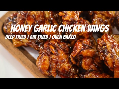 STICKY HONEY GARLIC WINGS | 3-ways: fried, air fried OR oven baked | The Seasoned Skillet