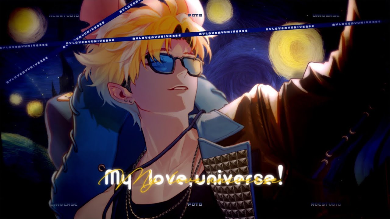 My love, univese!