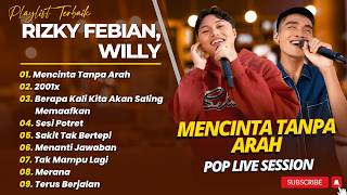 Download lagu Rizky Febian % Willy - MENCINTAI TANPA ARAH - 2001X || LAGU POP INDO TERPOPULER 2026 mp3