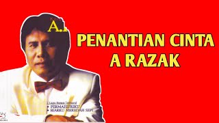 Download lagu A Razak Ismail ~ Penantian Cinta mp3