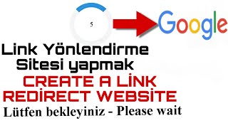 Link Yönlendirme Sitesi yapmak - Create a Link Redirect Website | By L