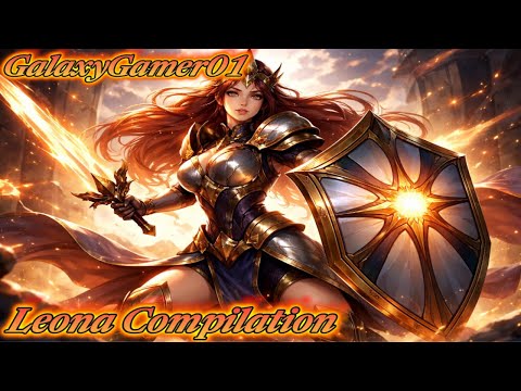 Leona Montage #9 - GalaxyGamer01 League Of Legends