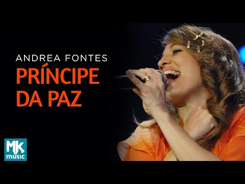 Andrea Fontes - Príncipe da Paz (Ao Vivo) DVD Andrea Fontes Ao Vivo