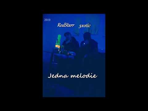 RedStarr - Jedna Melodie Ft 3xotic (2019)