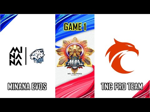 MINANA EVOS VS TNC PRO TEAM - GAME 1 | MPL PHILIPPINES SEASON 13 | MNNE VS TNC [ENG]