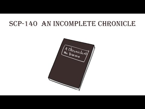 Oversimplified SCP Chapter 207 - SCP-140: An Incomplete Chronicle