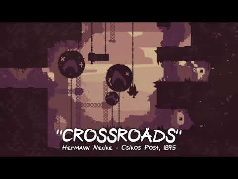 [Shattered Spectrum OST] Crossroads (Hermann Necke - Csikós Post, 1895)