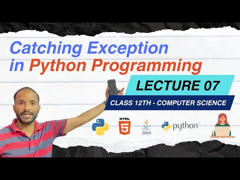 Lec 07 Learn CATCHING EXCEPTION in Python Exception Handling Tutorial Program Example