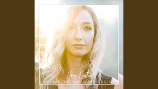 Jealous of the Angels / Amazing Grace