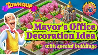 Mayor's Office Decoration Ideas - with Special Buildings || Township ||