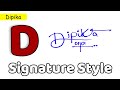 ✅ Dipika Name Signature Style | D Signature Style | Signature Style of My Name Dipika