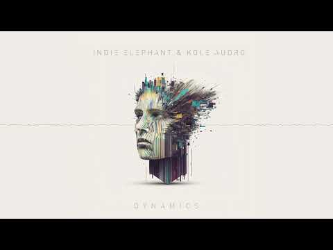 Indie Elephant & Kole Audro - Dynamics (Original mix)