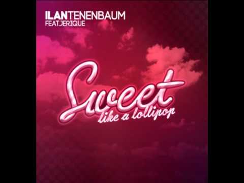 Ilan Tenenbaum feat. Jerique -- Sweet / like a lollipop /HungaroSound Official /