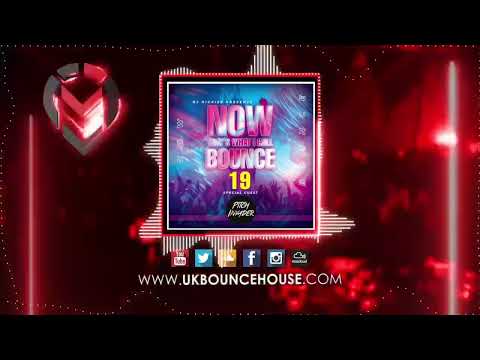 DJ Nickiee - NOW That's What I Call Bounce! Volume 19 (Ft Pitch Invader) 2023