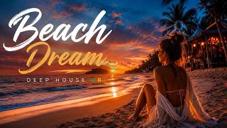 Beach Dream  ♪  DEEP HOUSE BR