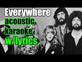 Everywhere - Fleetwood Mac | (Acoustic Instrumental/Karaoke)