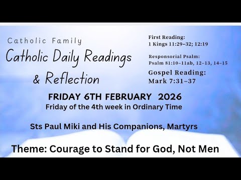 Today’s Catholic Mass Readings and Gospel Reflection – Friday, February 6, 2026