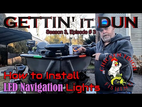Gettin' it Dun (S3, Ep. 3) How to Install LED Navigation Lights on your Bass Boat
