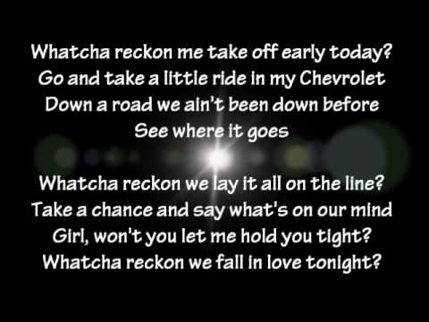 Whatcha Reckon - Josh Turner