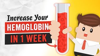 How to Increase Hemoglobin - 7 Proven Ways | How to Increase Hemoglobin In A Week