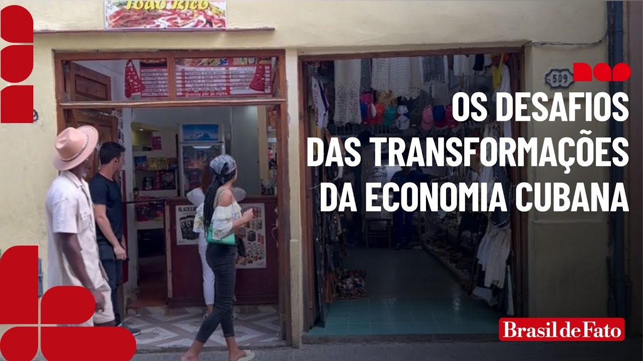 Os desafios das transformações da economia cubana