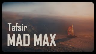 Tafsir Mad Max