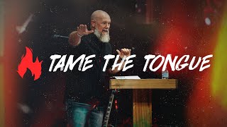 James - Wk 8: Tame the Tongue